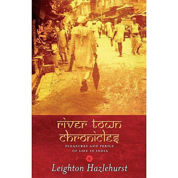 Leighton Hazlehurst: River Town Chronicles, Leighton Hazlehurst