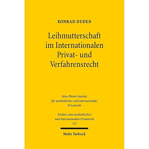 Leihmutterschaft im Internationalen Privat- und Verfahrensrecht, Konrad Duden