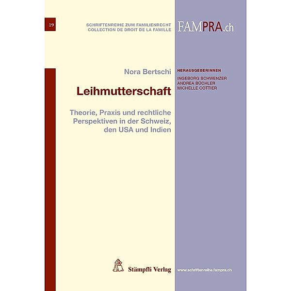 Leihmutterschaft / Schriftenreihe zum Familienrecht Bd.19, Nora Bertschi