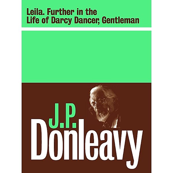 Leila, J. P. Donleavy