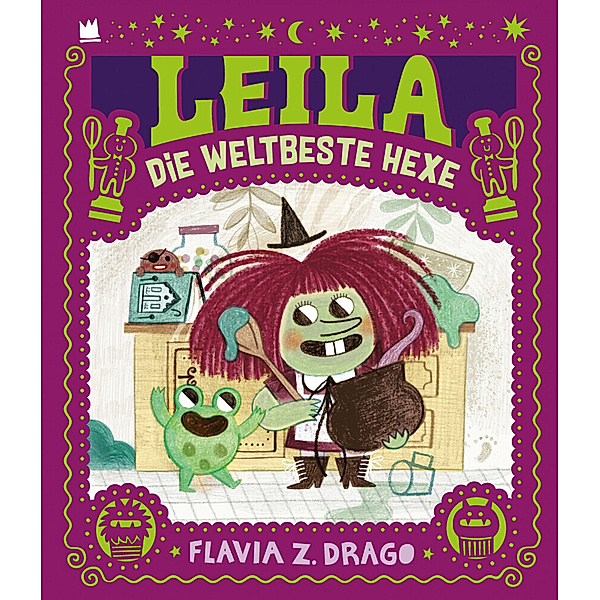 Leila die weltbeste Hexe, Flavia Z. Drago