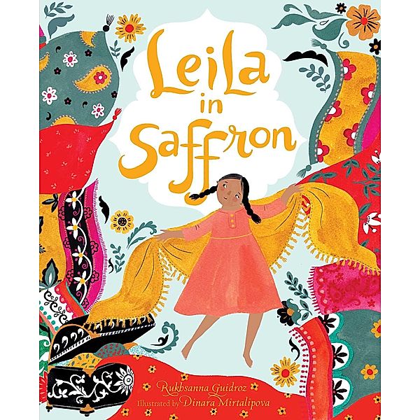 Leila in Saffron, Rukhsanna Guidroz