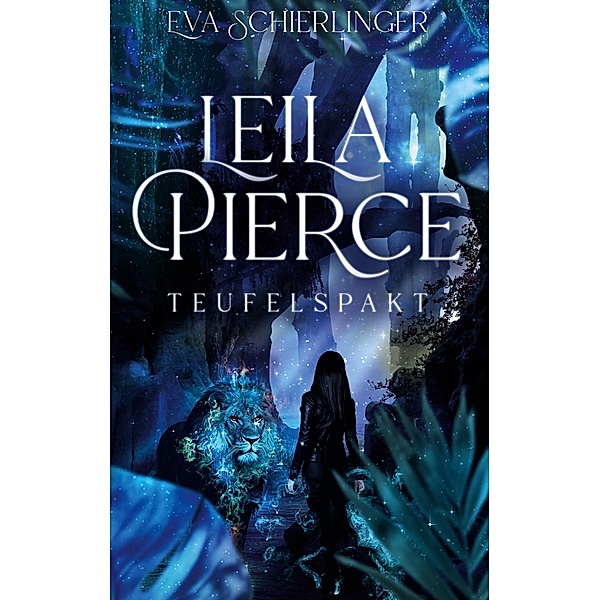 Leila Pierce / Leila Pierce Bd.2, Eva Schierlinger
