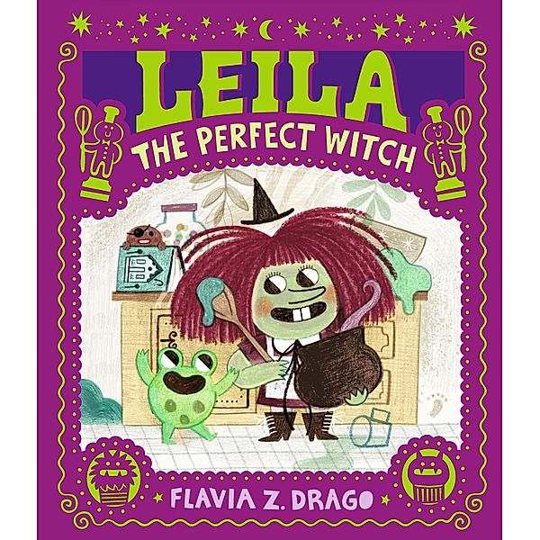 Leila, the Perfect Witch, Flavia Z. Drago