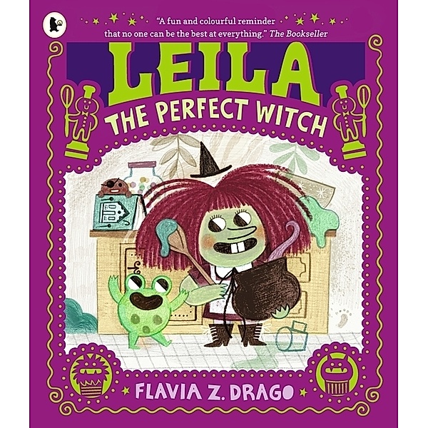 Leila, the Perfect Witch, Flavia Z. Drago
