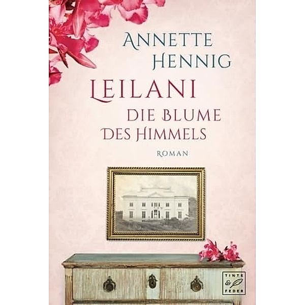 Leilani - Die Blume des Himmels, Annette Hennig