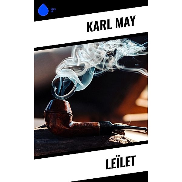 Leïlet, Karl May