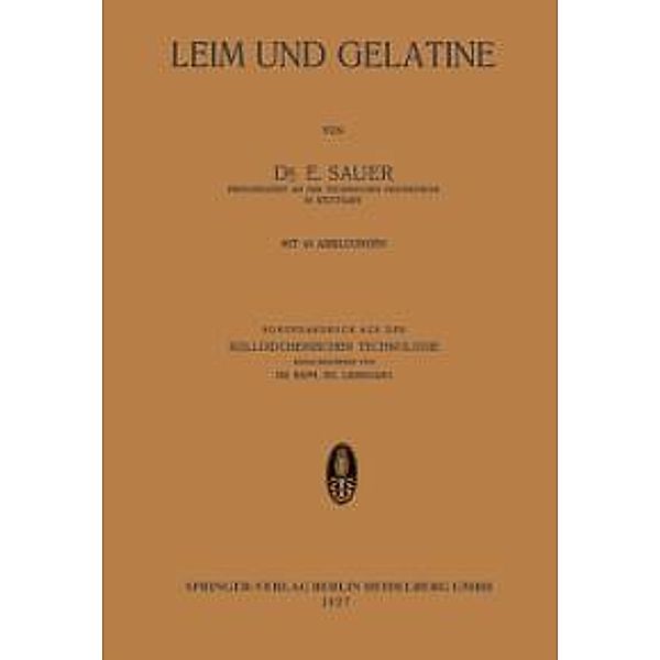 Leim und Gelatine, E. Sauer