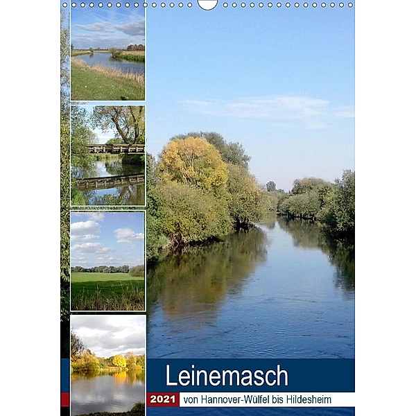 Leinemasch (Wandkalender 2021 DIN A3 hoch), Birgit Siegmund