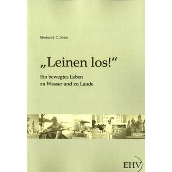 Leinen los!, Eberhard Dülfer