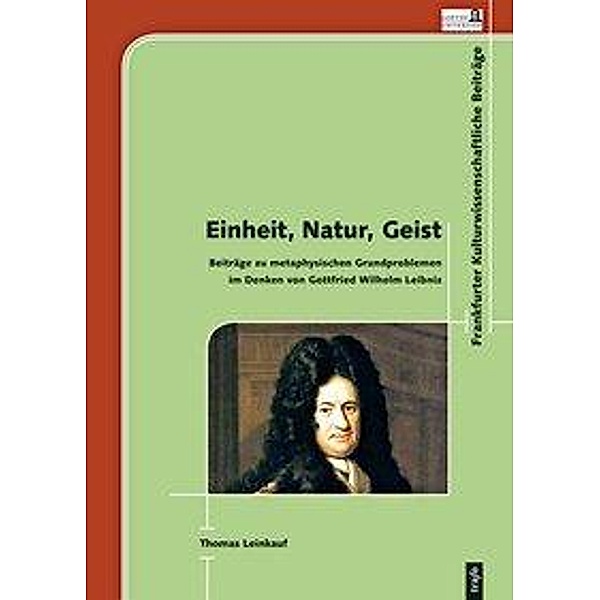 Leinkauf, T: Einheit, Natur, Geist. Beiträge zu metaphysisch, Thomas Leinkauf