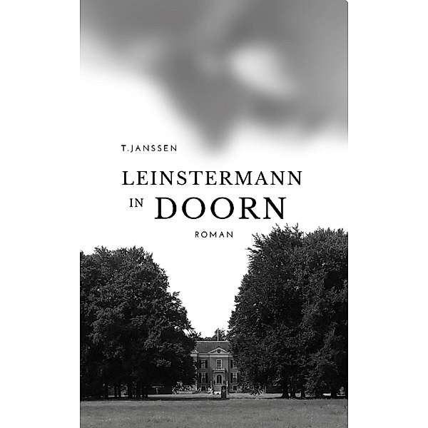 Leinstermann in Doorn / Grenzgängerromane Bd.1, T. Janssen