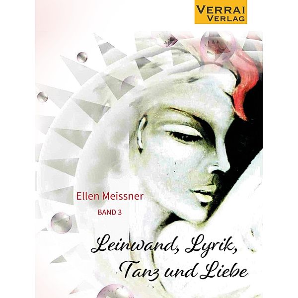 Leinwand, Lyrik, Tanz und Liebe, Ellen Meissner