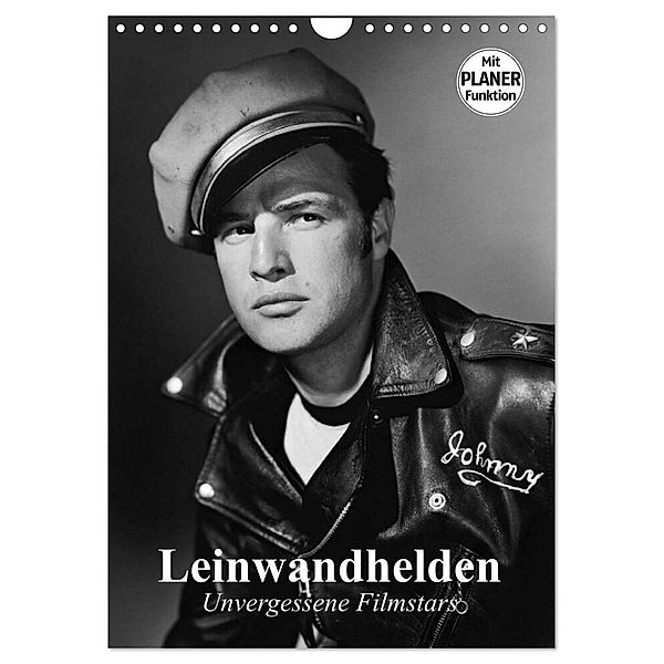 Leinwandhelden. Unvergessene Filmstars (Wandkalender 2024 DIN A4 hoch), CALVENDO Monatskalender, Elisabeth Stanzer