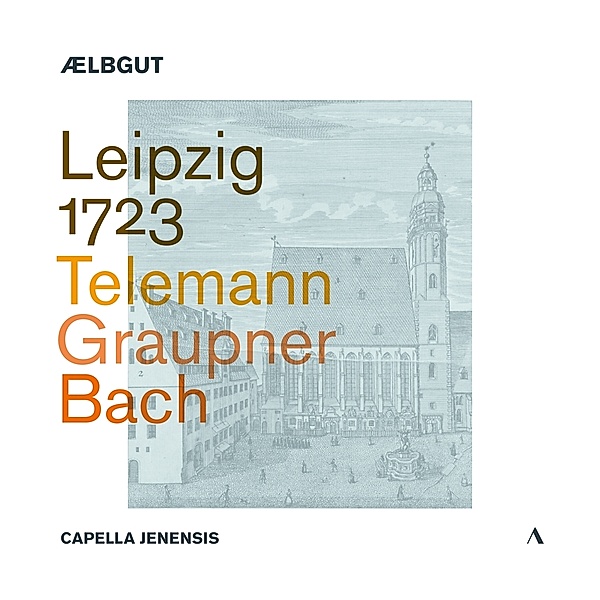 Leipzig 1723-Telemann - Graupner - Bach, Georg Philipp Telemann, Christoph Graupner, Johann Sebastian Bach