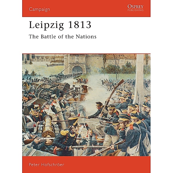 Leipzig 1813, Peter Hofschröer