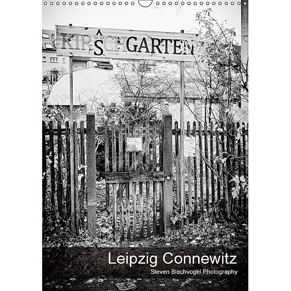 Leipzig Connewitz (Wandkalender 2018 DIN A3 hoch), Steven Blechvogel