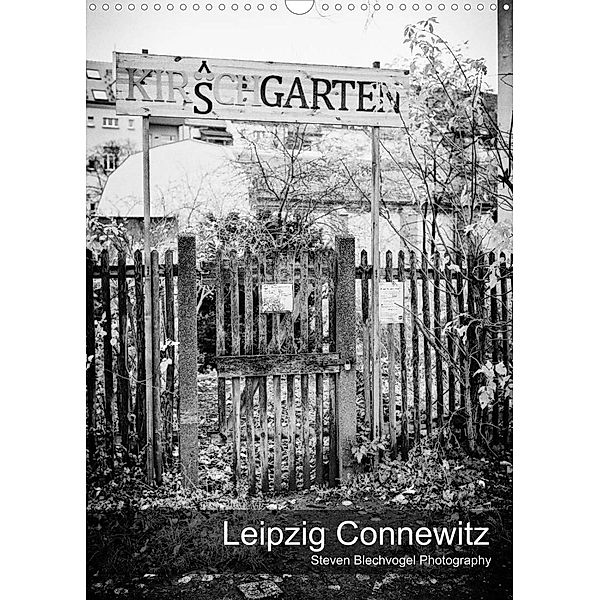 Leipzig Connewitz (Wandkalender 2023 DIN A3 hoch), Steven Blechvogel