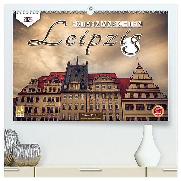 Leipzig Extremansichten (hochwertiger Premium Wandkalender 2025 DIN A2 quer), Kunstdruck in Hochglanz, Calvendo, Oliver Pinkoss