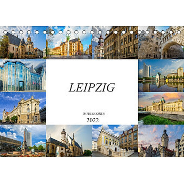 Leipzig Impressionen (Tischkalender 2022 DIN A5 quer), Dirk Meutzner