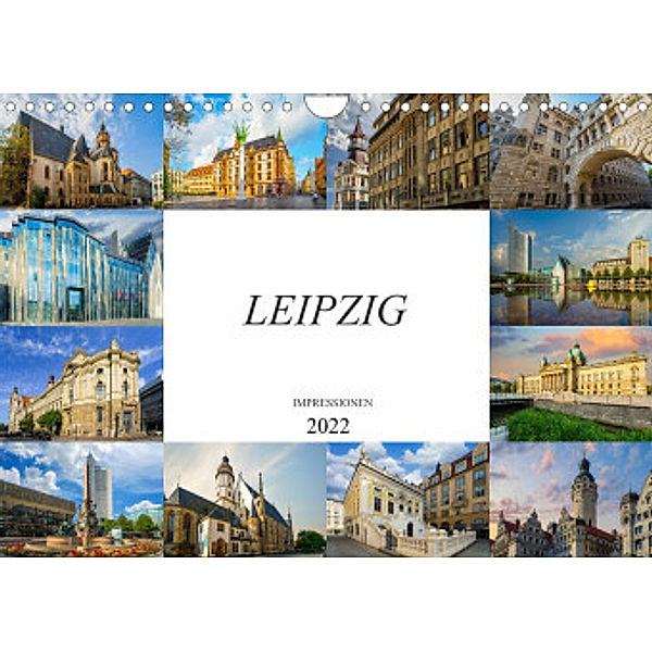 Leipzig Impressionen (Wandkalender 2022 DIN A4 quer), Dirk Meutzner