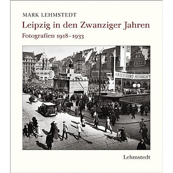 Leipzig in den Zwanziger Jahren