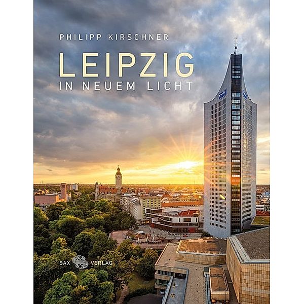Leipzig in neuem Licht, Philipp Kirschner, Bernd Weinkauf