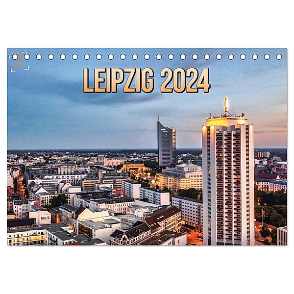 Leipzig Kalender 2024 (Tischkalender 2024 DIN A5 quer), CALVENDO Monatskalender, Gutdesign