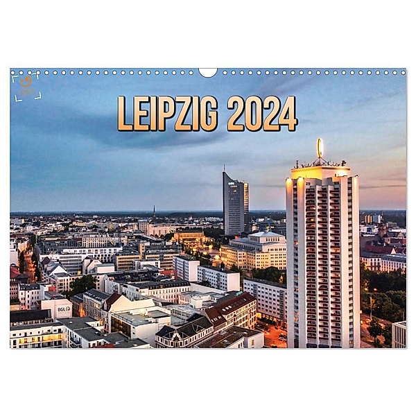 Leipzig Kalender 2024 (Wandkalender 2024 DIN A3 quer), CALVENDO Monatskalender, Gutdesign