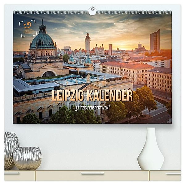 Leipzig Kalender Perspektiven (hochwertiger Premium Wandkalender 2024 DIN A2 quer), Kunstdruck in Hochglanz, Gutdesign