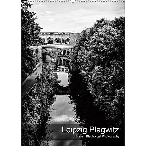 Leipzig Plagwitz (Wandkalender 2020 DIN A2 hoch), Steven Blechvogel