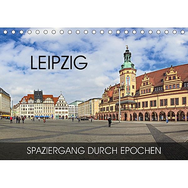 Leipzig - Spaziergang durch Epochen (Tischkalender 2021 DIN A5 quer), Val Thoermer