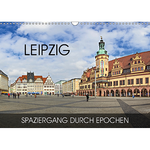 Leipzig - Spaziergang durch Epochen (Wandkalender 2019 DIN A3 quer), Val Thoermer