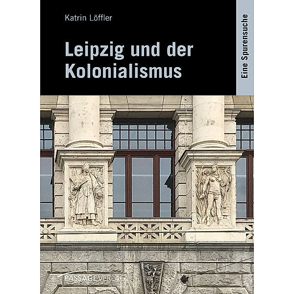 Leipzig und der Kolonialismus, Katrin Löffler