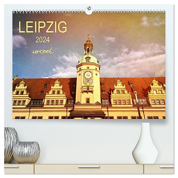 LEIPZIG urcool (hochwertiger Premium Wandkalender 2024 DIN A2 quer), Kunstdruck in Hochglanz, Gaby Wojciech