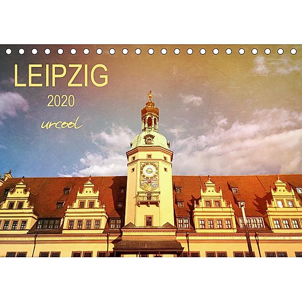 LEIPZIG urcool (Tischkalender 2020 DIN A5 quer), Gaby Wojciech