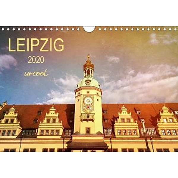 LEIPZIG urcool (Wandkalender 2020 DIN A4 quer), Gaby Wojciech