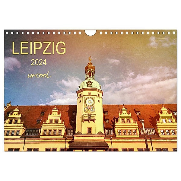 LEIPZIG urcool (Wandkalender 2024 DIN A4 quer), CALVENDO Monatskalender, Gaby Wojciech