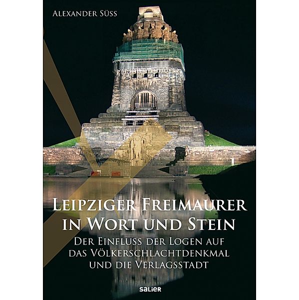 Leipziger Freimaurer in Wort und Stein, Alexander Süss