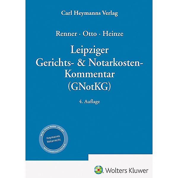 Leipziger Gerichts- & Notarkosten-Kommentar (GNotKG), Volker Heinze