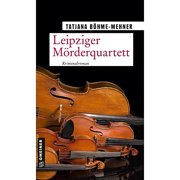 Leipziger Mörderquartett, Tatjana Böhme-Mehner