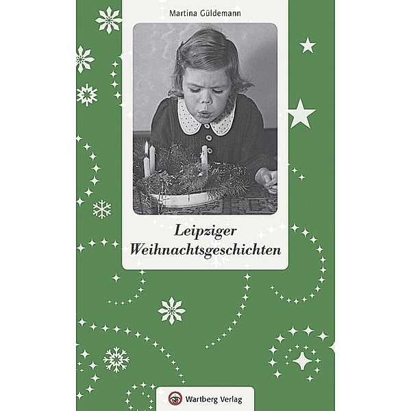 Leipziger Weihnachtsgeschichten, Martina Güldemann