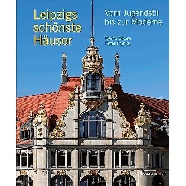 Leipzigs schönste Häuser, Bernd Sikora