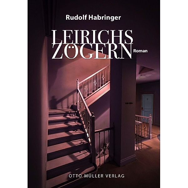 Leirichs Zögern, Rudolf Habringer