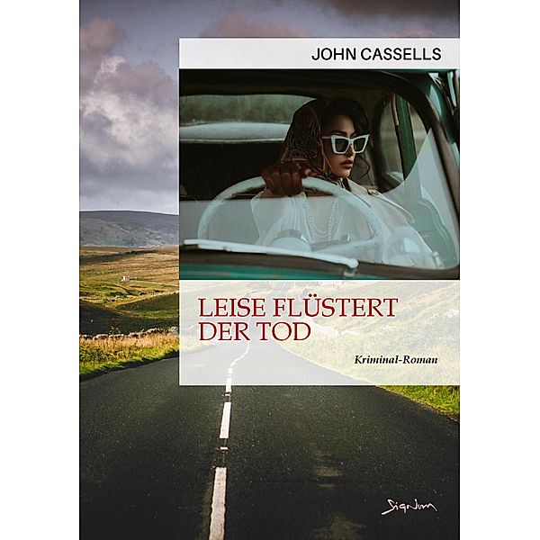 LEISE FLÜSTERT DER TOD, John Cassells