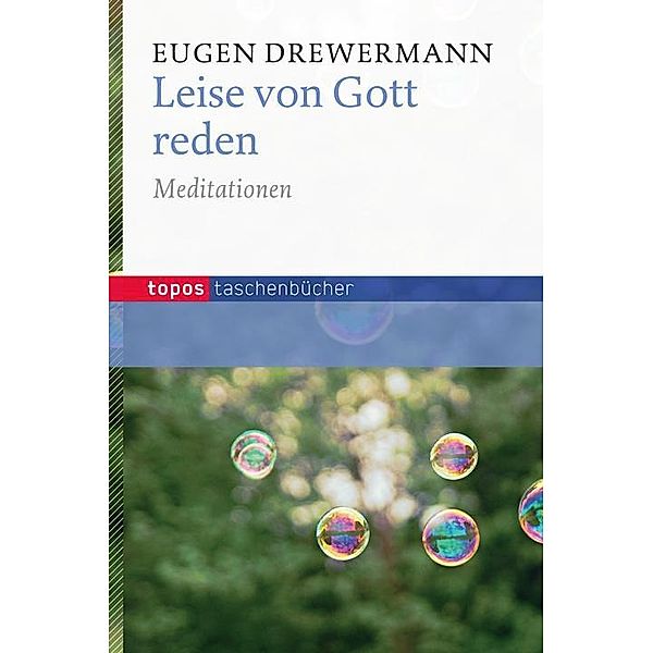 Leise von Gott reden, Eugen Drewermann