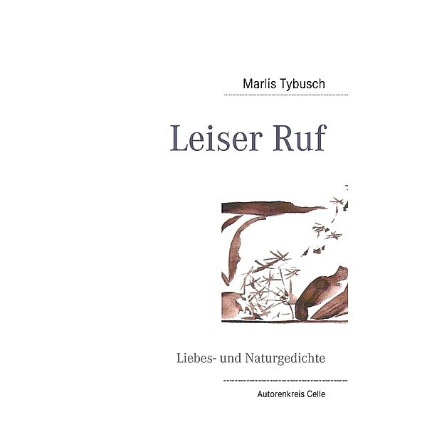 Leiser Ruf, Marlis Tybusch