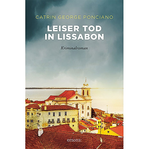 Leiser Tod in Lissabon, Catrin George Ponciano