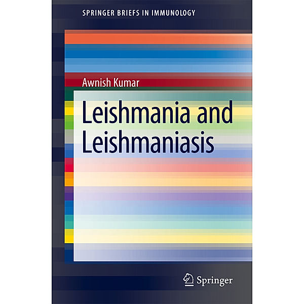 Leishmania and Leishmaniasis, Awanish Kumar