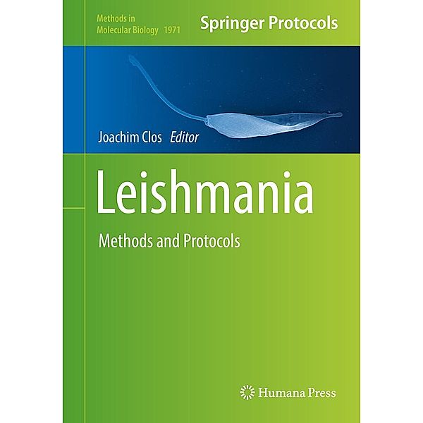 Leishmania / Methods in Molecular Biology Bd.1971